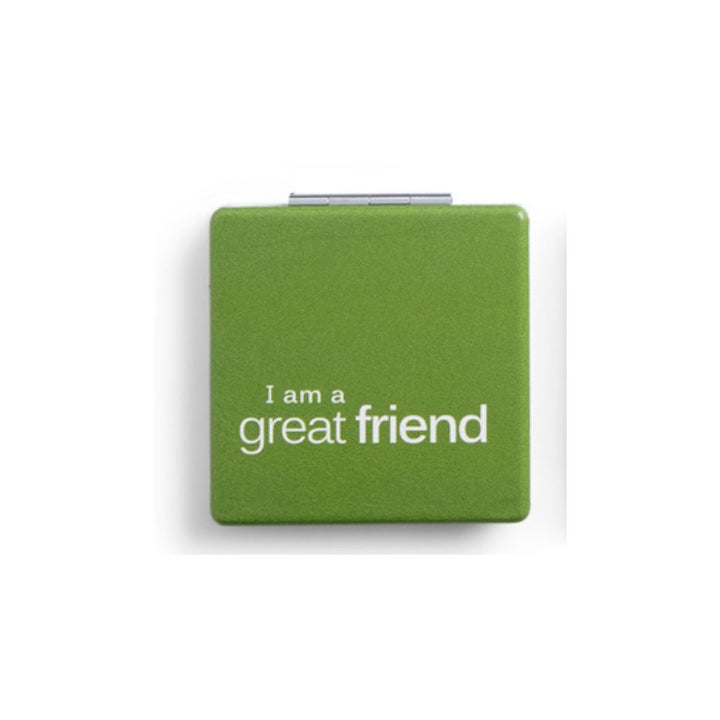 Green pocket mirror with 'I am a great friend' text