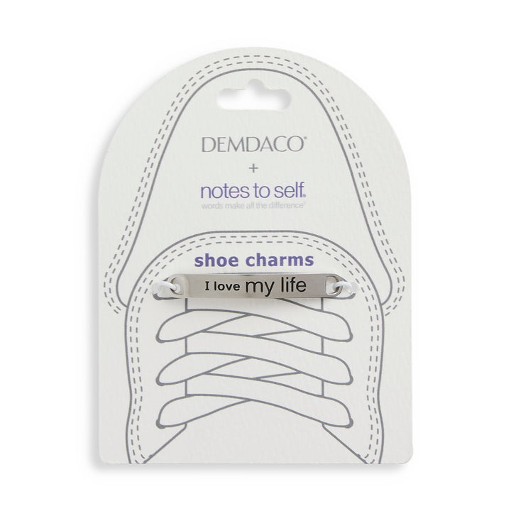 Demdaco + notes to self silver shoe charm with 'I love my life' engraved
